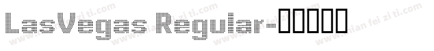 LasVegas Regular字体转换